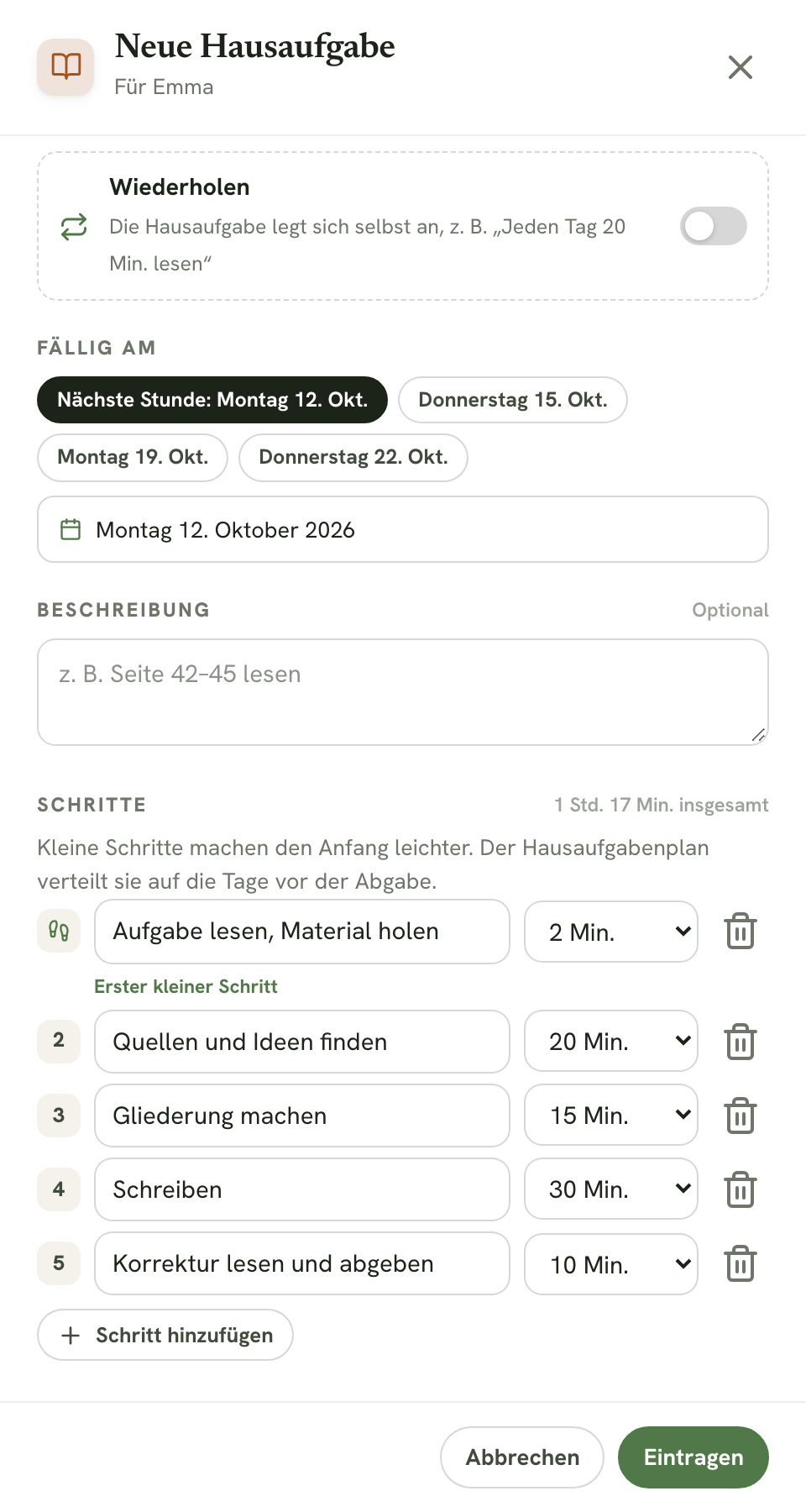 Die Schritte einer Abgabe mit einem ersten kleinen Schritt von zwei Minuten