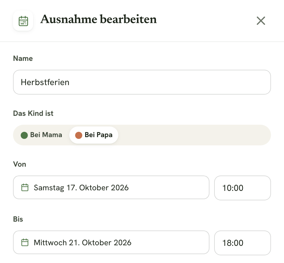 Das Feld Ausnahme bearbeiten mit Herbstferien bei Papa von Samstag 10:00 bis Mittwoch 18:00